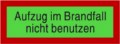 KNS Textschild, Aufzug im Brandfall nicht benutzen